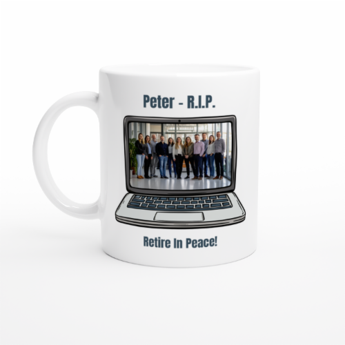 Retire In Peace – Personalizovaný dárek hrnek na kávu
